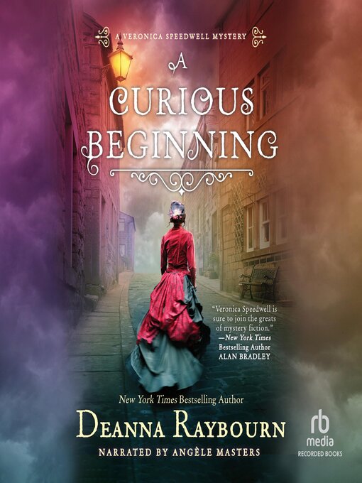 Title details for A Curious Beginning by Deanna Raybourn - Available